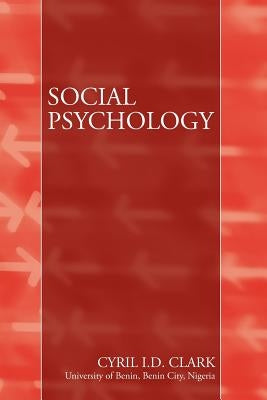 Social Psychology by Clark, C. I. D.