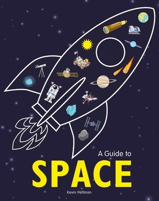 A Guide to Space by Pettman, Kevin