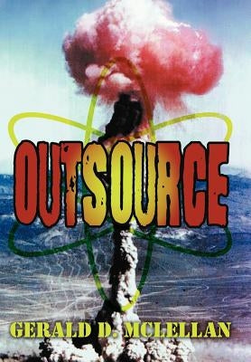 Outsource by McLellan, Gerald D.