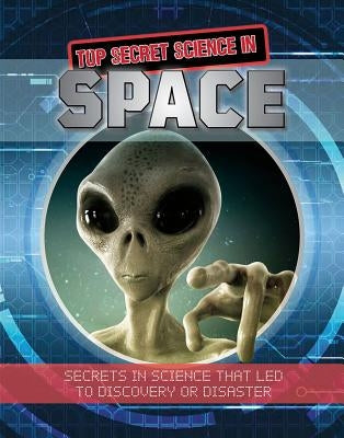 Top Secret Science in Space by Head, Honor