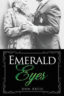 Emerald Eyes by Artis, Ann