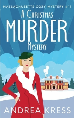 A Christmas Murder Mystery by Kress, Andrea