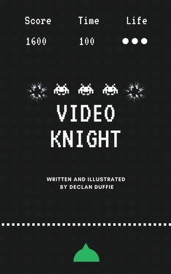 Video Knight by Duffie, Declan