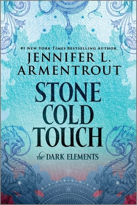 Stone Cold Touch: The Dark Elements by Armentrout, Jennifer L.