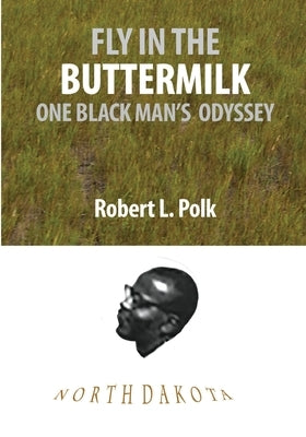 Fly in the Buttermilk by Polk, Robert L.
