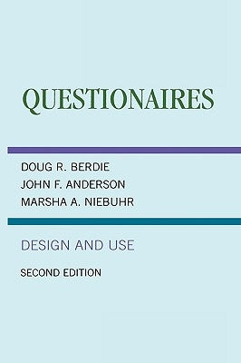 Questionnaires: Design and Use by Berdie, Douglas R.