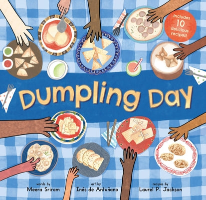Dumpling Day by Sriram, Meera