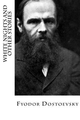 White Nights and Other Stories by Garnett, Constance