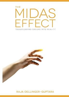 The Midas Effect by Oellinger-Guptara, Raja