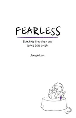 Fearless: Standing Firm When the Going Gets Tough by Allcock, Jonty