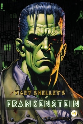 Frankenstein (Deluxe Hardbound Edition) by Shelley, Mary Wollstonecraft