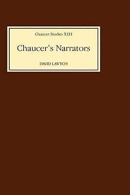 Chaucer's Narrators by Lawton, David