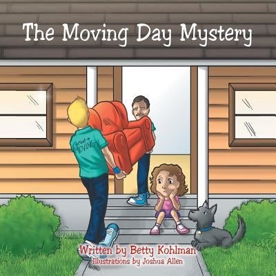 The Moving Day Mystery by Kohlman, Betty