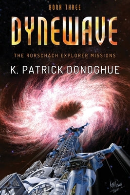 Dynewave by Donoghue, K. Patrick