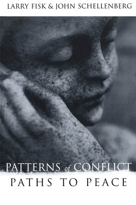 Patterns of Conflict, Paths to Peace by Fisk, Larry J.