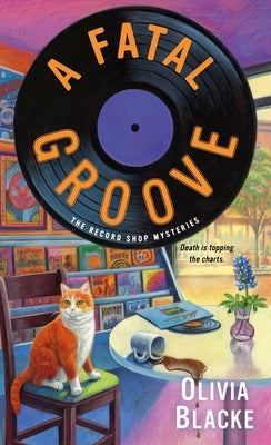 A Fatal Groove by Blacke, Olivia
