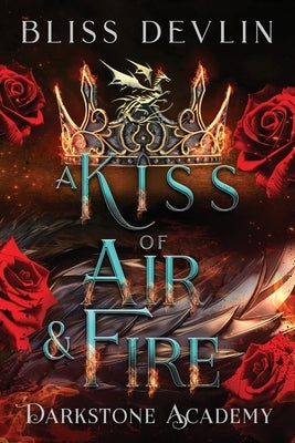 A Kiss of Air & Fire by Devlin, Bliss
