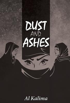 Dust and Ashes by Kalima, Al