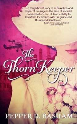 The Thorn Keeper by Basham, Pepper