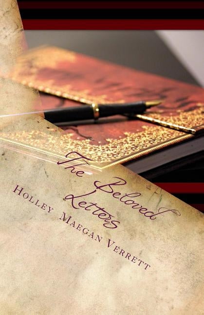 The Beloved Letters by Verrett, Holley Maegan