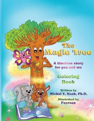 The Magic Tree Coloring Book by Noah, Michal y.