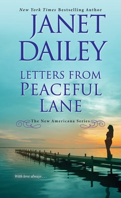 Letters from Peaceful Lane by Dailey, Janet