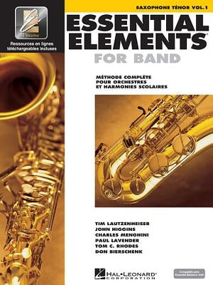 Essential Elements for Band Avec Eei Vol. 1 - Saxophone Tenor by Hal Leonard Corp
