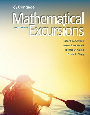 Student Solutions Manual for Aufmann/Lockwood/Nation/Clegg's Mathematical Excursions, 4th by Aufmann, Richard