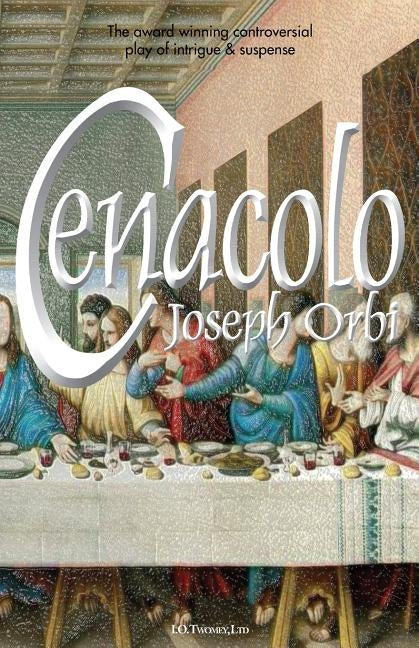 Cenacolo: Play by Orbi, Joseph