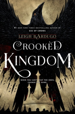 Crooked Kingdom by Bardugo, Leigh