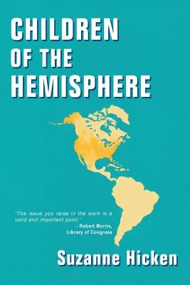 Children of the Hemisphere by Hicken, Suzanne