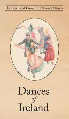 Dances of Ireland by O'Rafferty, Peadar