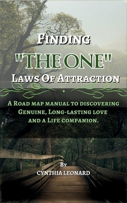 Finding The One: Laws Of Attraction by Leonard, Cynthia