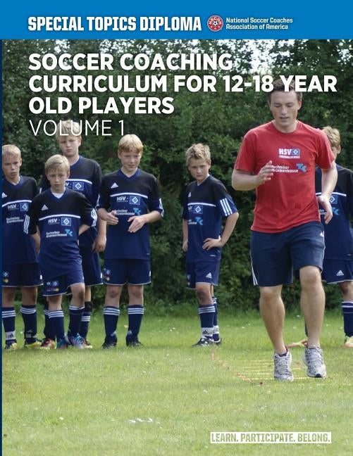 Soccer Coaching Curriculum for 12-18 year old players - volume 1 by Parr, Robert