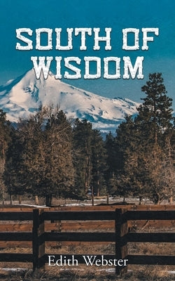 South of Wisdom by Webster, Edith