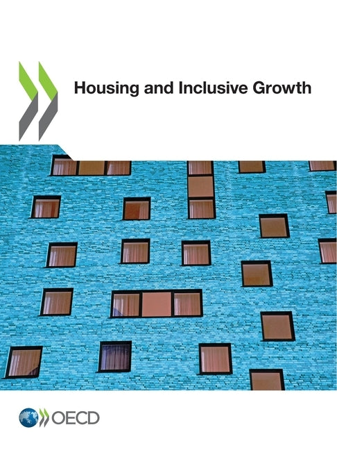 Housing and Inclusive Growth by Oecd