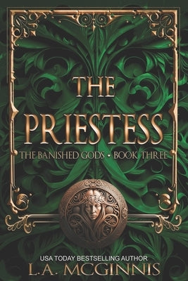 The Priestess: The Banished Gods: Book Three by McGinnis, L. a.
