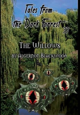 Tales from the Dark Forrest 33, 34 by Blackwood, Algernon