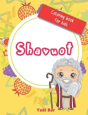 Shavuot - Coloring book for kids: Jewish holyday by Bar, Yael