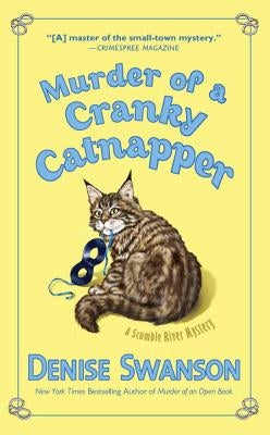 Murder of a Cranky Catnapper by Swanson, Denise
