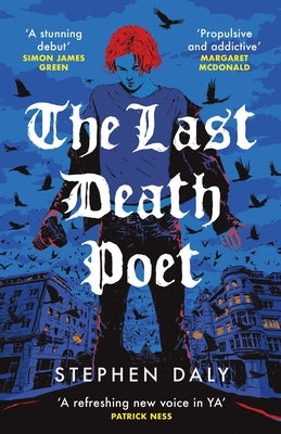 The Last Death Poet by Daly, Stephen