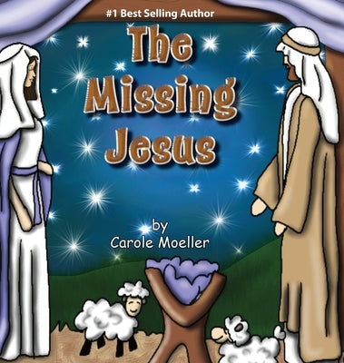 The Missing Jesus by Moeller, Carole