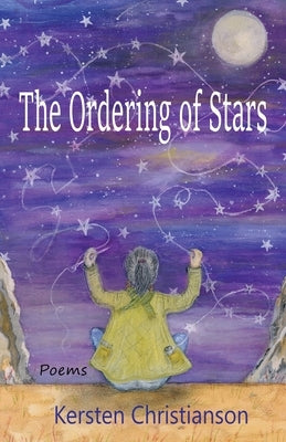 The Ordering of Stars by Christianson, Kersten