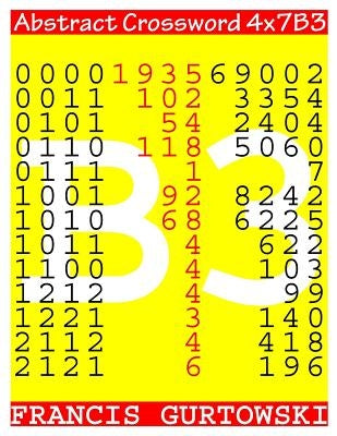 Abstract Crossword 4x7B3 by Gurtowski, Francis