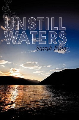 Unstill Waters by Fine, Sarah