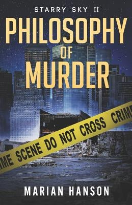 Philosophy of Murder: A Murder Mystery with an Astrological Touch by Hanson, Marian