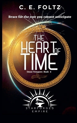 The Heart Of Time by Foltz, C. E.