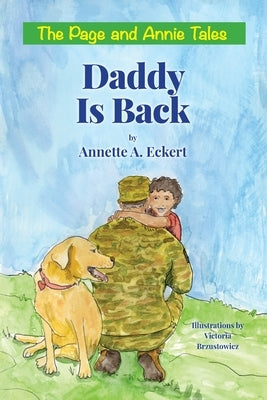 Daddy Is Back by Eckert, Annette A.