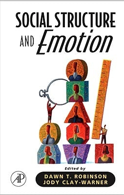 Social Structure and Emotion by Clay-Warner, Jody