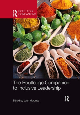 The Routledge Companion to Inclusive Leadership by Marques, Joan